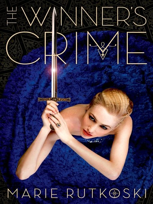 Title details for The Winner's Crime by Marie Rutkoski - Wait list